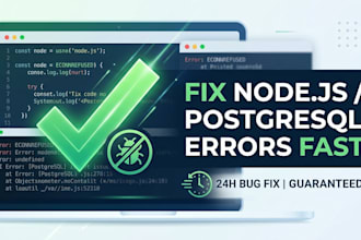 fix your nodejs API or postgresql database within 24 hours