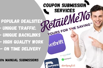 manually submit your coupons to 100 top deal and promo sites