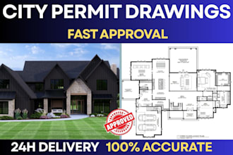 create city permit drawings and building permit plans for approval