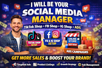 be your social media manager, titktok shop fb shop instagram shop ads setup