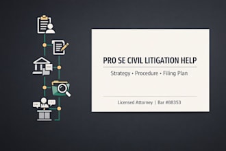 be your US attorney consultant for pro se civil litigation strategy