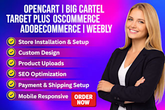 setup opencart  big cartel store target plus oscommerce adobecommerce weebly