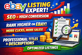 do professional ebay listings with SEO optimization
