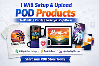 setup upload design listing product on teepublic zazzle society6 cafepress store
