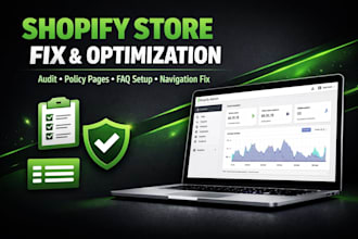 optimize shopify store fix navigation, create faq and policy pages