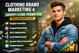clothing brand marketing shopify store promotion clothing brand sales manager