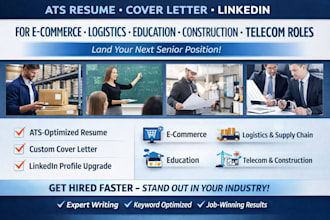 write ats resume, cover letter, linkedin for ecommerce, logistics, construction