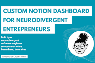 build a custom notion business dashboard for neurodivergent entrepreneurs