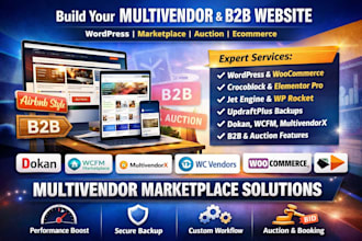 build b2b wordpress multivendor auction marketplace website dokan wcfm webshop