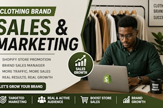clothing brand sales marketing shopify store promotion brand sales manager