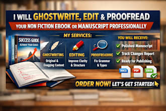 ghostwrite edit and proofread your non fiction ebook or manuscript professional