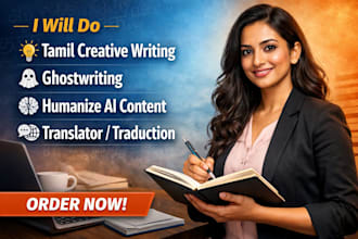 do tamil creative writing ghostwriter humanize ai content translator traduction
