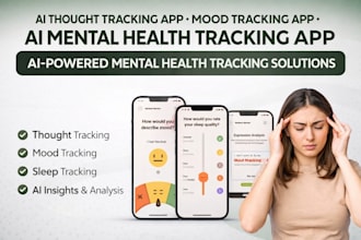 build ai thought tracking app, mood tracking app, ai mental health tracking app