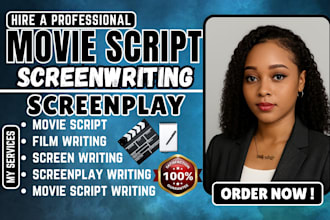 write a professional movie script, screenplay, film script, and edit your script