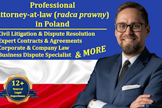 be your licensed attorney in poland for contracts, disputes, lawsuits