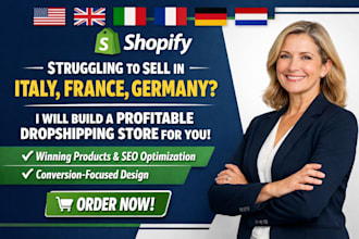 build italy france germany shopify dropshipping store design shopify expert