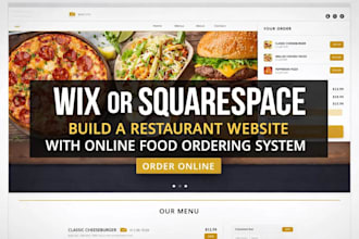 build restaurant website with online food ordering system on squarespace or wix