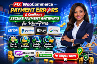 fix woocommerce payment errors, configure secure payment gateways for wordpress
