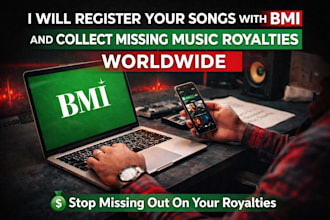 register and publish your songs with bmi to collect royalties worldwide