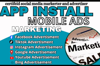 generate apps installs leads mobile app marketing app install fb google ads