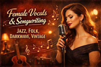 sing female dixieland, blue vocals, darkwave, vintage singer, jazz, folk singer