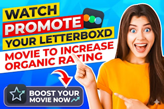 watch and promote your letterboxd movie to increase organic  rating