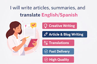 write articles, summaries and translate english to spanish