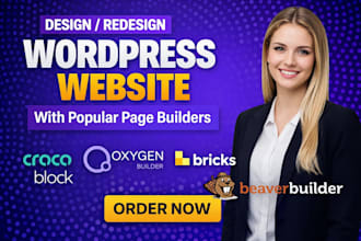 design or redesign a mordern wordpress website with page builders