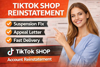 write tiktok shop reinstatement appeal and fix tiktok shop suspension