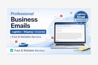 write professional business emails for logistics, shipping, and corporate