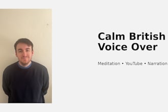 record a british voiceover for meditation, narration or youtube