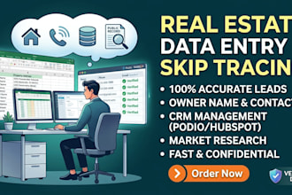 do professional real estate data entry and skip tracing
