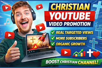 do organic christian youtube video promotion