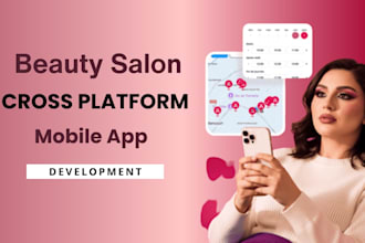 develop a custom beauty salon booking mobile app