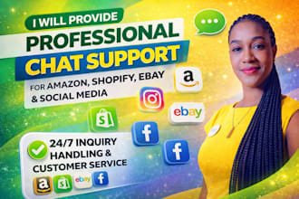 provide professional chat support for amazon, shopify, ebay