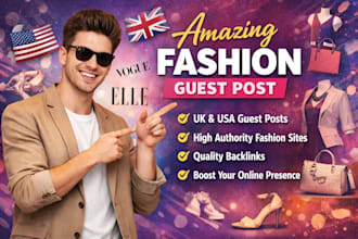 do amazing fashion guest post, uk guest post, usa guest post, with uk backlinks
