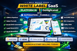 build white label xleads saas platform in ghl , ghl automation, funnels and CRM