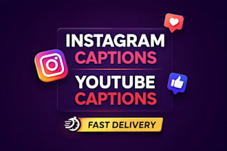 write attractive captions for instagram and youtube posts