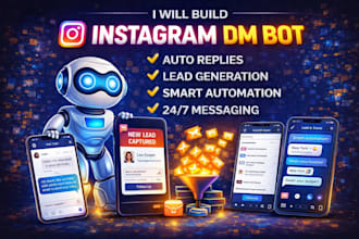 build instagram dm automation bot for lead generation and auto replies system