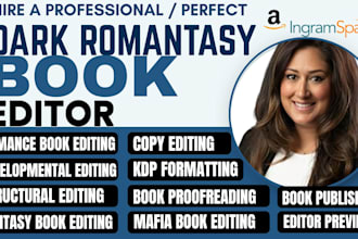 proofread copy editing book editor for KDP book formatting dark romantasy mafia