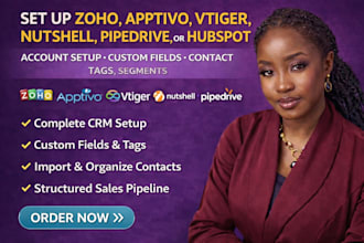 setup your zoho, apptivo, vtiger, nutshell, pipedrive, or hubspot CRM