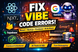 fix vibe code errors in react, nextjs, firebase, supabase