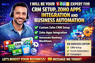 be your zoho expert for CRM setup, zoho apps integration and business automation