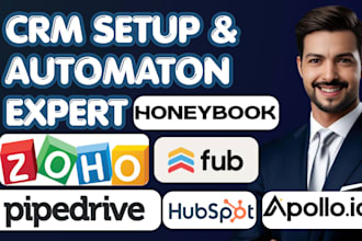 setup automate honeybook gohighlevel hubspot pipedrive zoho one dubsado ghl CRM