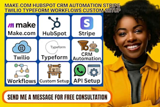make com hubspot CRM automation  stripe twilio typeform workflows custom setup