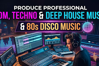 produce professional edm techno deep house and 80s disco music deep house edm