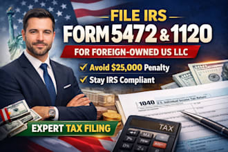 file irs form 5472 and 1120 for foreign US llc