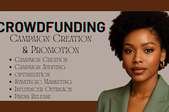 create and promote crowdfunding fundraising kickstarter gofundme campaign
