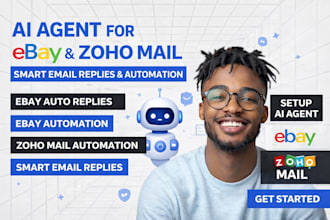 build ai agent for ebay and zoho mail automation with smart replies, zoho one