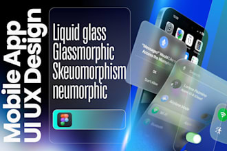 design liquid glass ios android mobile app figma glassmorphism neumorphism